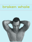 my blog brokenwhole @ brokenwholeblog.blogspot.com